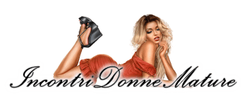 IncontriDonneMature